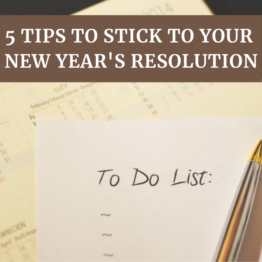 5 tips to stick to your new year's resolution
