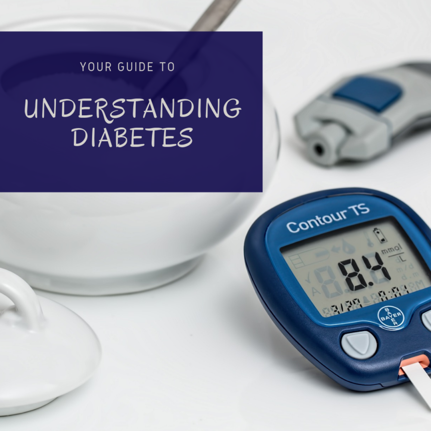Your Guide to Understanding Diabetes