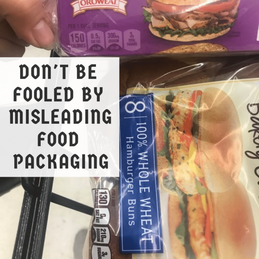 Don't be fooled by misleading food packaging