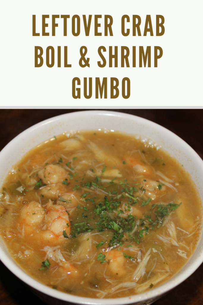 leftover crab boil and shrimp gumbo