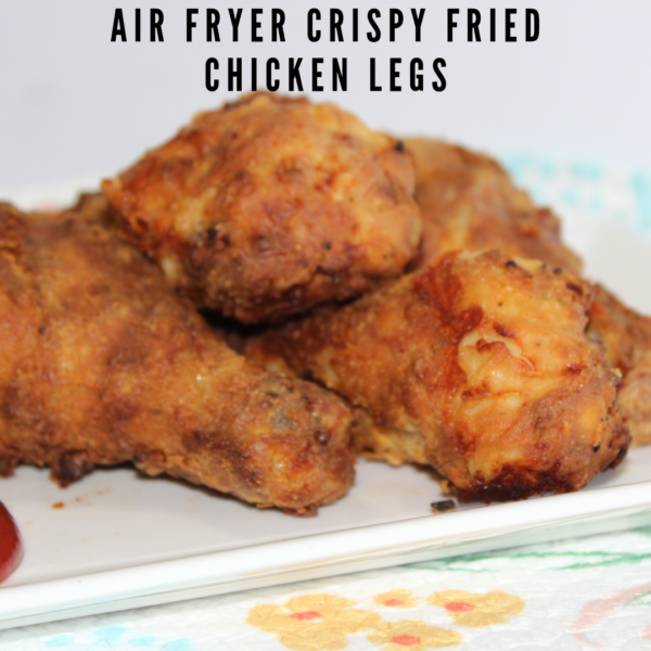 air fried crispy fried chicken legs