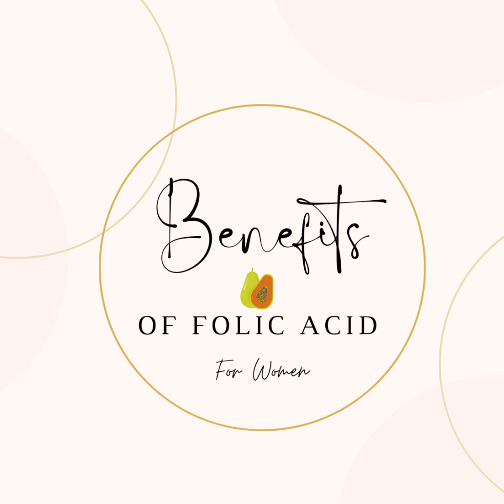 benefits of folic acid for women